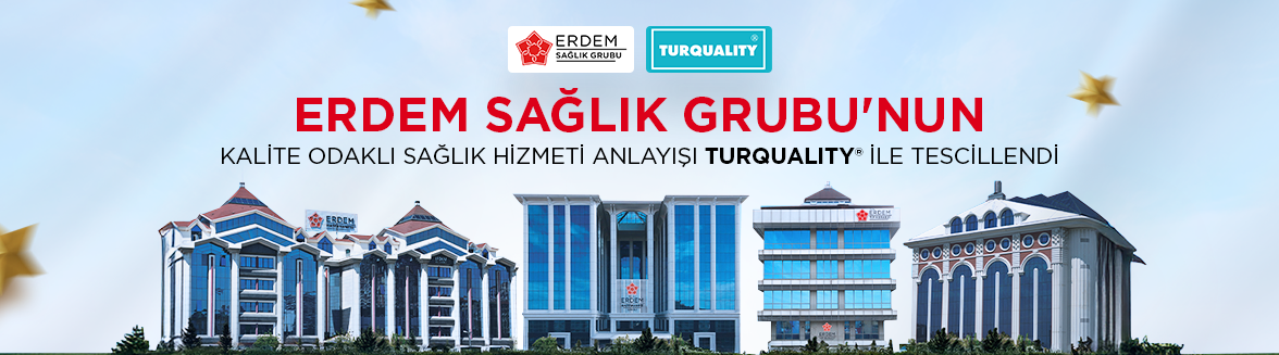 Erdem Sağlık Grubu’nun Kalite Odaklı Sağlık Hizmeti Anlayışı TURQUALITY®️ ile Tescillendi!